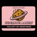 Supernova Bakery Gift Card